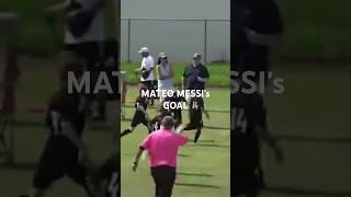 MATEO MESSI GOAL #messi #messison #intermiami #football