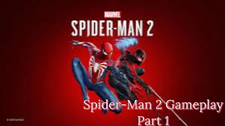 SPIDER-MAN 2  PS5 Gameplay  Part  1