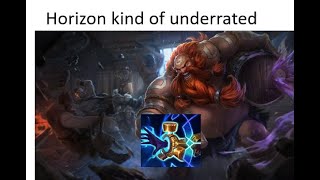 Horizon Focus Gragas why not