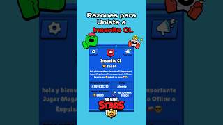 Razones para unirte a Insanito CL #unirse #brawlstars #clan #insanito