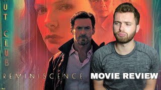 Reminiscence - Movie Review