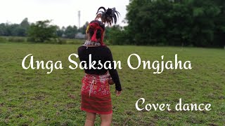 Garo Gospel Song || Anga Saksan Ongjaha || Cover dance