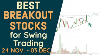 Positive BREAKOUT Stocks for Tomorrow for SWING TRADING ( 24 November 2022 )  Analysis in HINDI