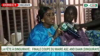 La fête à Dinguiraye : Finale Coupe du Maire'' Marraine _ Fathe Bintou Ndiaye, ASC And Daan