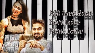 Att Tera Yaar Navv Inder Piano Cover