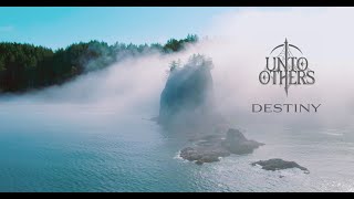 Unto Others "Destiny" (LYRIC VIDEO)