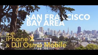 iPhone X, FiLMiC Pro & DJI Osmo Mobile - Capturing Cinematic Shots in San Francisco