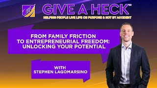 From Family Friction to Entrepreneurial Freedom: Unlocking Your Potential