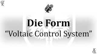 Die Form - Voltaic Control System (karaoke)