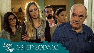 Istine i Laži | Sezona 03 | Epizoda 32 (domaća serija)