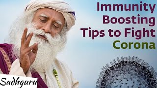 Boosting Tips to Fight Corona | Sadhguru | Covid-19 | Lockdown