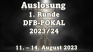 DFB Pokal Auslosung 1. Runde