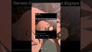 Naruto Use Sexy' Jutsu Against Kaguya 🥵#naruto #kaguya #shorts #shortsfeed #viral #animeedit #trend