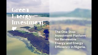 Green Energy Investment in Nigeria - Lauch of the One-Stop Investment Platform for Renewables