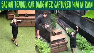 Sachin Tendulkar enjoying mumbai's rain | Sachin remembers childhood