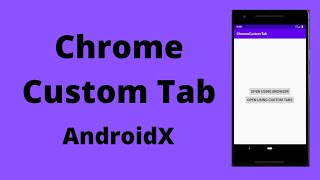 Chrome Custom Tab- How to implement Chrome Custom Tab in Android | Java| Android Studio Tutorial