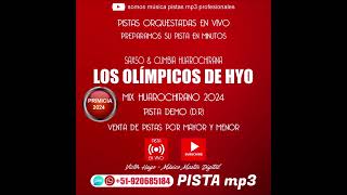 (D.R) PRIMICIA 2024 - OLIMPICOS HYO   REMIX HUAROCHIRANO  2024