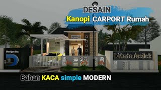 Kanopi Carport Bahan Kaca, Desain Simple & Modern