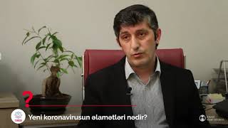 Yeni koronavirusun əlamətləri nədir?