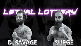 814 WRESTLING: LETHAL LOTTERY 2024: D. Savage vs Surge