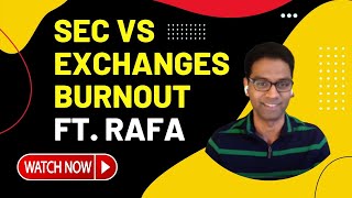 Season 2 | Episode 8 | SEC vs Exchanges Burnout Ft. RAFA