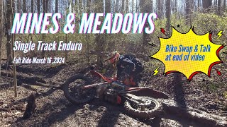 Mines and meadows 3.16.24 - full ride