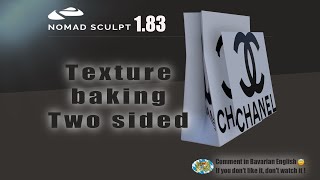 Nomad Sculpt - Texture baking & Two sided - nice to know - Tutorial (V1.83 - 12.9.2023)