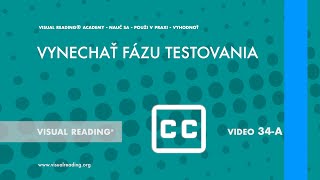 Video 34a - Vynechať fázu testovania