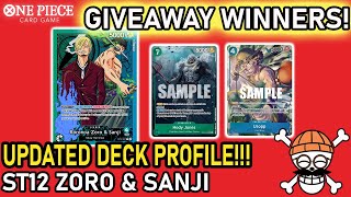 [OP07] GIVEAWAY WINNERS!! ST12 Zoro Sanji UPDATED Deck Profile & Gameplay | One Piece TCG