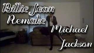 Billie Jean - Michael Jackson (Impersonating) (REMAKE)