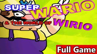 Super Wario & The World of Wirio | Full Game No Commentary Longplay