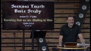 1st John Lesson 11-  Knowing that We are Abiding in Him- 1 John 2:3-6