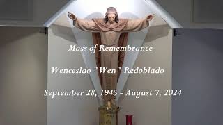 Mass of Remembrance: Wenceslao "Wen" Redoblado