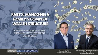 Managing A Family's Complex Wealth Structure