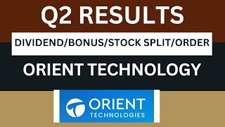 orient tech Q2 Results 2025 | orient technology Results Today | orient Share Latest News