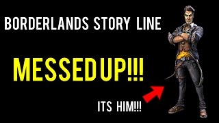 Borderlands 2 | How did Randy pitchford miss this???  |  Borderlands story line messed up!!!!