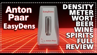 EasyDens - Density Meter - Anton Paar - Full testing review - Wort, Beer, Wine and Spirits..