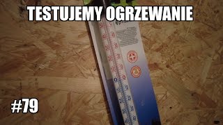 Testujemy ogrzewanie / Dom szkieletowy | Projekt Maurycy #79