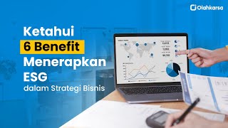 Minnopedia #3 -  Ketahui 6 Benefit Menerapkan ESG dalam Strategi Bisnis