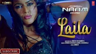 Laila (Naam) new lo-fi Song (Sunidhi Chauhan)&(Kunal Ganjawala)