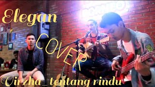 Virzha_Tentang rindu | COVER by Amat fahry end friends