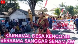 KARNAVAL KENCONG BERSAMA SANGGAR SENAM SW