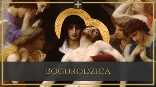 Bogurodzica - Mother of God