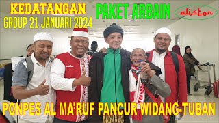 Kedatangan Paket 16 Hari group 21 Jan - 5 Feb 2024 Ponpes Al Ma'ruf Pancur Widang Tuban