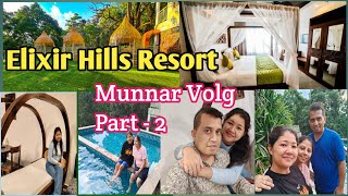 Elixir Hills Resort Munnar || Best resort in Munnar ||5 star Resort in Munnar || Private pool🏊