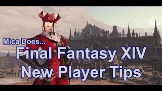 Tips for New Players of Final Fantasy XIV