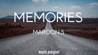 memories - maroon 5(lyrics)