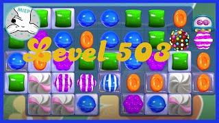 Candy Crush Saga Level 503 Tips NO BOOSTERS