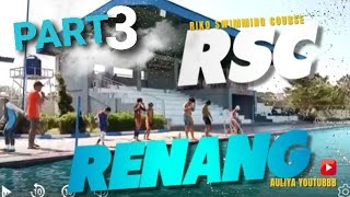 PART 3 Latihan Rutin Swimming RSC - RIKO SWIMMING COURSE - Lintasan 50mtr