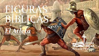 FIGURAS BÍBLICAS - EL ATLETA